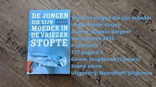 Boekrecensie: De jongen die zijn moeder in de vriezer stopte - Angelo Vergeer