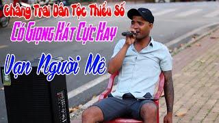 Chàng Trai Dân Tộc Thiểu Số Có Giọng Hát Cực Hay, Vạn Người Mê | Điểu Dũng | Có Giọng Hát Cực Hay