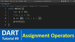 Dart Tutorial #9 - Assignment Operators in Dart Programming