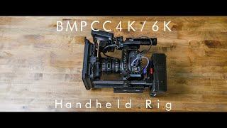 BMPCC4K/6K HANDHELD RIG