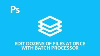 Resize Dozens of Files at Once with Photoshop Batch-Process