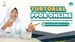 CARA DAFTAR PPDB ONLINE - SEKOLAH ISLAM TERPADU AL MADINAH