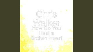 How Do You Heal a Broken Heart