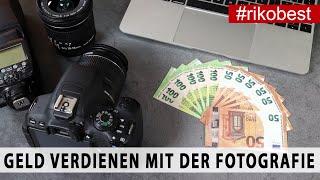 Geld verdienen mit Fotografie  - 10 Möglichkeiten als hobby Fotograf Geld mit Fotos zu verdienen