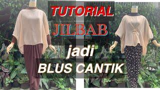 RECYCLING JILBAB JADI BLUS UNIK…#tutorial #lovesewing#diyfashion