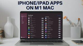 How to Install Any iPhone or iPad App on M1 Mac