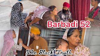 Barbadi  ਬਰਬਾਦੀ 52 The Black Truth