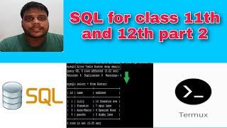 SQL tutorial part 2 | CBSE | class 11th and 12th | Tweakandtools