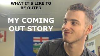 COMING OUT STORY | BEING OUTED