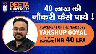 How to get Package of 40 Lacs with | Geeta University