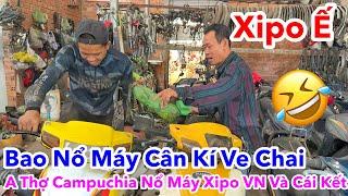 Đột Nhập Bãi Xe XiPo Ế Độ Giá Cân Kí Ve Chai Tiền Giang & A Thợ Campuchia 2024
