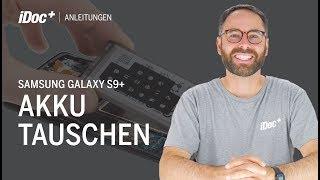 Samsung Galaxy S9+ – Akku tauschen [Reparaturanleitung]