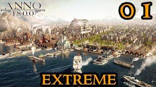 Anno 1800 EXTREME - New SURVIVAL vs. 4 Ultra HARD AI & Boosted Military Mod || Fresh Start || Part 1