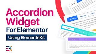 Elementor Accordion Widget | ElementsKit | All-in-one addons for Elementor