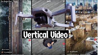 Vertical Video with Dji Mini 2 | The Gadget Dad