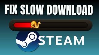 How To Fix Steam Slow Download Speed
