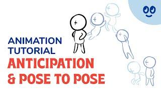 12 Principles of Animation - Anticipation and Pose to Pose Tutorial