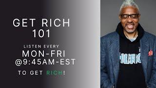 Get Rich 101! Episode #800 (3/10/25)