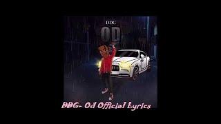 DDG- Od Official(Lyrics)