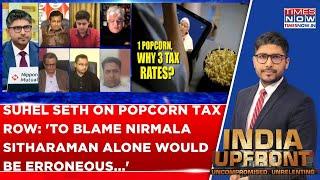 Suhel Seth On Popcorn Tax Row: 'I Am Amused At Sheer Illogically Of What This GST Council Has Done'