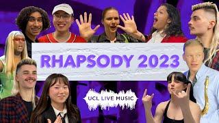 Infiltrating UCL's Rhapsody 2023 Show