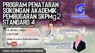 PROGRAM PENATARAN SOKONGAN AKADEMIK: PEMBUGARAN SKPMg2 STANDARD 4