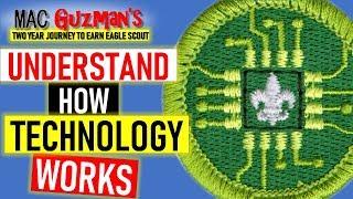 How To Understand Technology - Digital Technology Merit Badge