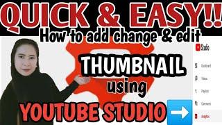 How to add Thumbnail using Youtube Studio!!!