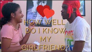 HOW WELL DO I KNOW MY GIRLFRIEND?