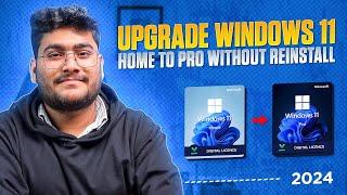 Upgrade Windows 11 Home to Pro: without Reinstalling | How To Upgrade Windows 11 Home 11 Pro 2024