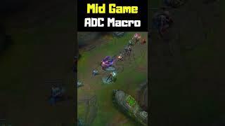 Mid Game ADC Macro - League of Legends #shorts