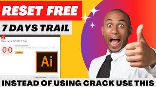 Reset Adobe Illustrator 7 days free trial | Use expire Illustrator | Extend AI free Trial [ENG SUB]