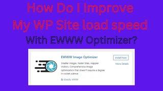 EWWW Image Optimizer: The best plugin for WordPress Image Optimization