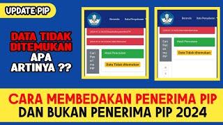 CARA MEMBEDAKAN SISWA YANG DAPAT PIP DAN YANG TIDAK DAPAT PIP || PENERIMA PIP