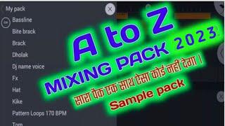 All Sample pack | 2023 sample pack | fl studio mobile sample pack ! Dj mix sample pack