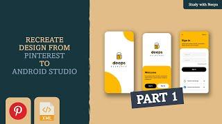 XML Beginner Tutorial | Sign In UI Design from Pinterest to Android Studio #2 - Part 1