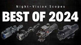 Ep. 335 | Night Vision Scopes **The BEST 2024**