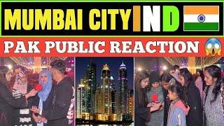 MUMBAI CITY IND  | INDIA NEW CITY | Pakistani Public Reaction | TEAM SWAG