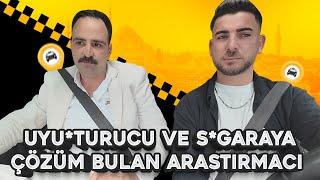 UY*ŞTURUCU VE S*GARAYA ÇÖZÜM BULAN ARAŞTIRMACI!