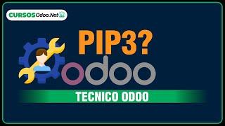 Como instalar librerías Python para Odoo con Pip3