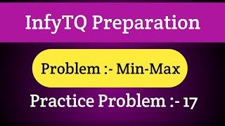 InfyTQ Practice Problem 17 | Min-Max by Summing Exactly N-1 Element from the list| Intellective Tech