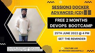 SESSION 3-DOCKER ADVANCED|FREE DEVOPS BOOTCAMP | This FREE bootcamp will be|Live on June 25th @4PM