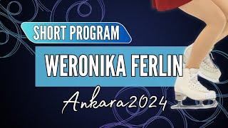 Weronika FERLIN (POL) | Junior Women Short Program | Ankara 2024