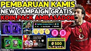 NEW CAMPAIGN PEMBARUAN KAMIS 13 MARET POTW UCL,PACK AMBASADOR,NEW FREE KOIN EFOOTBALL 2025 MOBILE