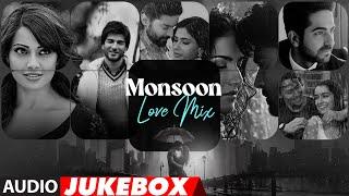 Monsoon Love Mix (Audio Jukebox): Arijit Singh,Jubin Nautiyal,Darshan Raval,Mithoon |Love Songs