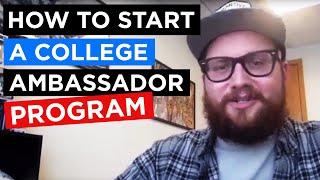 How to Start & Grow a College Ambassador Program