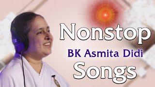 Non stop BK Asmita Didi Brahmakumaris Songs | Top 5 Brahmakumaris Songs | BK Meditation Songs |