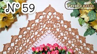 BARRADO DE CROCHÊ COM CANTO Nº 59 VEJA O PASSO A PASSO COMPLETO #crochecomcanto