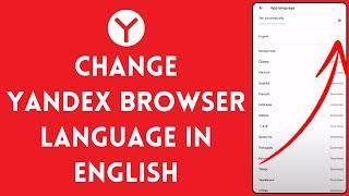 How to Change Yandex Browser Language to English 2024? Configure Yandex Browser Language Settings