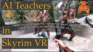 I Made the AI in Skyrim VR the Teacher (Mantella + Herika)